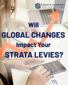 Will global changes impact your strata levies?